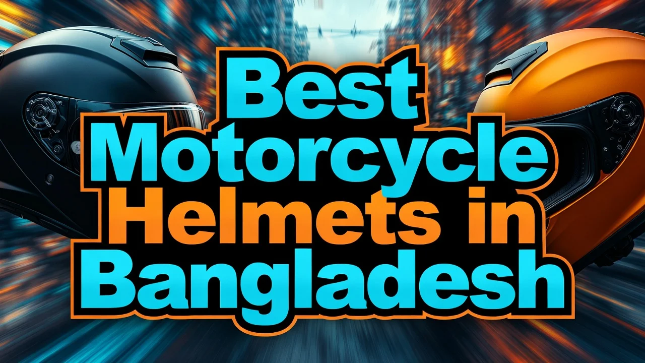 Best Motorcycle Helmets in Bangladesh (Safety, Price & Buying Guide)