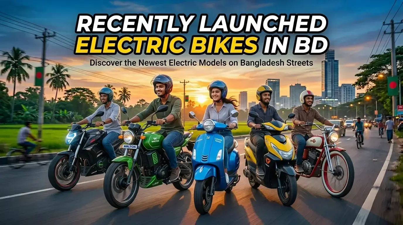 Recently Launched Electric Bikes in BD