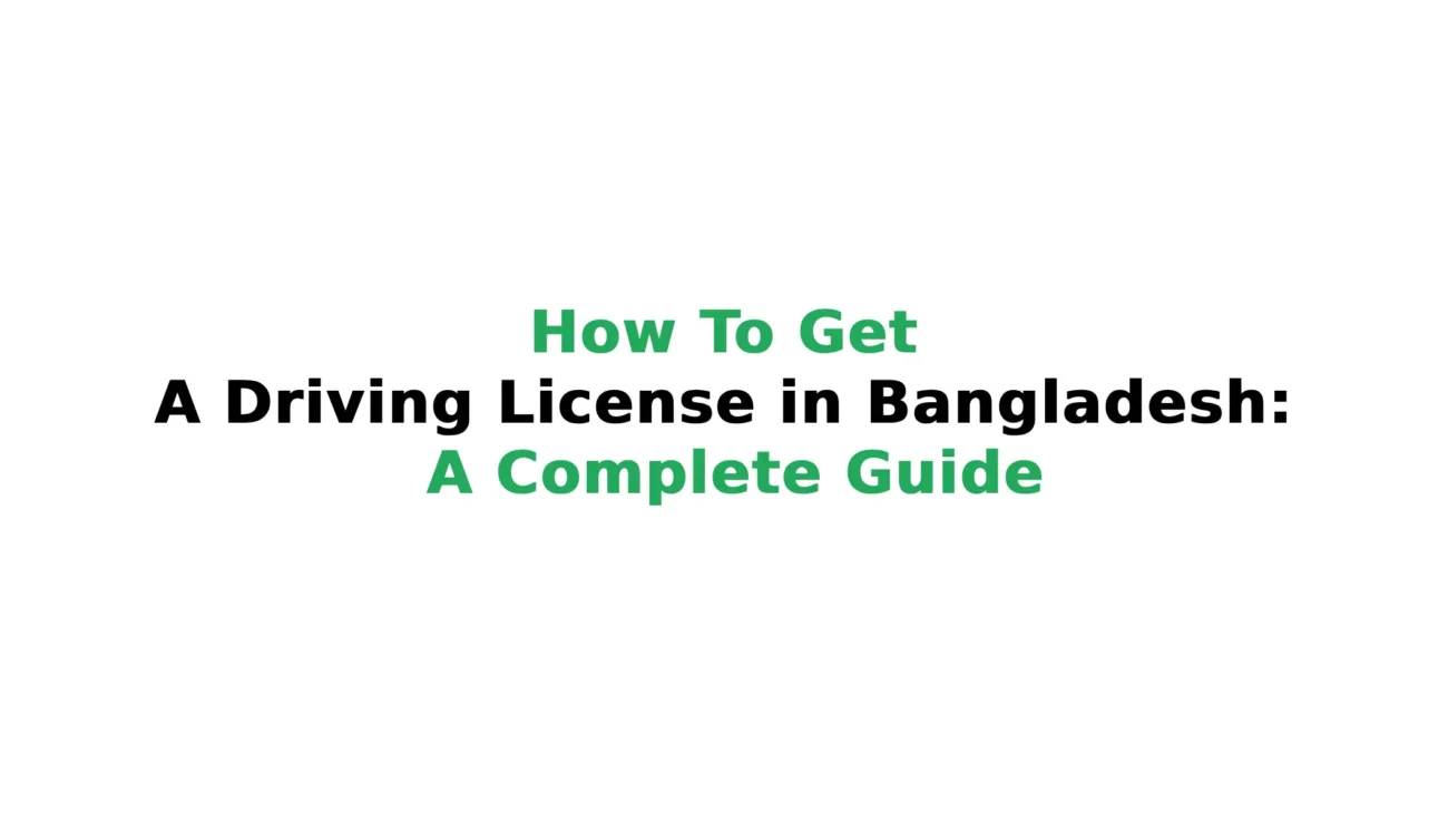 Driving License In Bangladesh